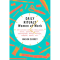 Daily Rituals: Women at Work - Hardcover