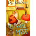 A Literal Mess - Paperback