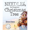 Needles, the Forgotten Christmas Tree - Hardcover