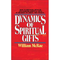 Dynamics of Spiritual Gifts - Paperback
