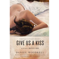 Give Us a Kiss - Paperback