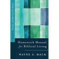 Homework Manual for Biblical Living: Vol. 2, Family and Marital Problems - Paperback