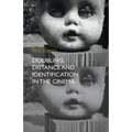 Doubling, Distance and Identification in the Cinema - Paperback