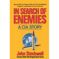 In Search of Enemies: A CIA Story - Paperback