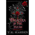 Dracula: In the Flesh: An erotic reimagining of the classic tale - Paperback