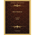 Man's Manhood: A Lecture (1848) - Paperback