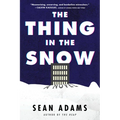 The Thing in the Snow - Paperback