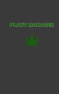 Plant Manager: CBD / Cannabis Therapy Diary With Guided Pages - Paperback