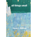 all things small - Paperback