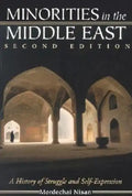 Minorities in the Middle East: A History of Struggle and Self-Expression - Paperback