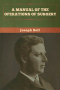 A Manual of the Operations of Surgery - Paperback