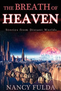 The Breath of Heaven: Stories from Distant Worlds - Paperback