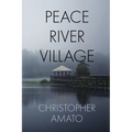 Peace River Village - Paperback