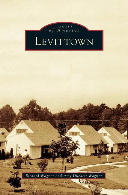 Levittown - Hardcover