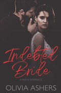 Indebted Bride: A Mafia Romance - Paperback