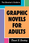 The Librarian's Guide to Graphic Novels for Adults - Paperback