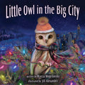 Little Owl in the Big City - Hardcover