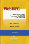 WebRTC: APIs and RTCWEB Protocols of the HTML5 Real-Time Web, Third Edition - Paperback
