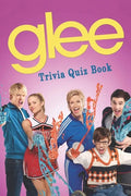Glee: Trivia Quiz Book - Paperback