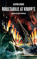 Rouletabille at Krupp's - Paperback