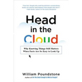 Head in the Cloud: Why Knowing Things Still Matters When Facts Are So Easy to Look Up - Paperback