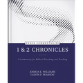1 & 2 Chronicles: A Commentary for Biblical Preaching and Teaching - Hardcover