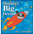 Shanda's Big Dream - Hardcover