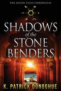 Shadows of the Stone Benders - Paperback