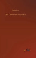 The Letters of Cassiodorus - Hardcover