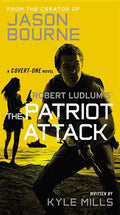 Robert Ludlum's (Tm) the Patriot Attack - Paperback