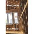 Love House - Paperback