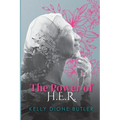 The Power of H.E.R. - Paperback