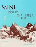 Mini Walks on the Mesa - Paperback
