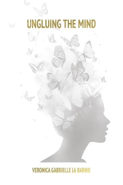 Ungluing the Mind - Paperback