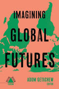 Imagining Global Futures - Paperback