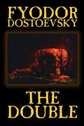 The Double by Fyodor Mikhailovich Dostoevsky, Fiction, Classics - Paperback