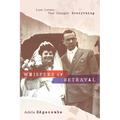 Whispers of Betrayal: Love Letters That Changed Everything - Paperback