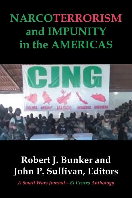 NARCOTERRORISM and IMPUNITY IN THE AMERICAS - Paperback