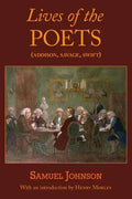 Lives of the Poets (Addison, Savage, Swift) - Paperback