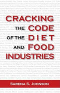 Cracking the Code of the Diet and Food Industries - Paperback