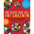 More Creative Coping Skills for Children: Activities, Games, Stories, and Handouts to Help Children Self-Regulate - Paperback