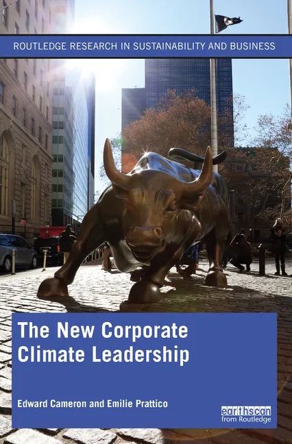 The New Corporate Climate Leadership - Paperback