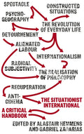 The Situationist International: A Critical Handbook - Hardcover