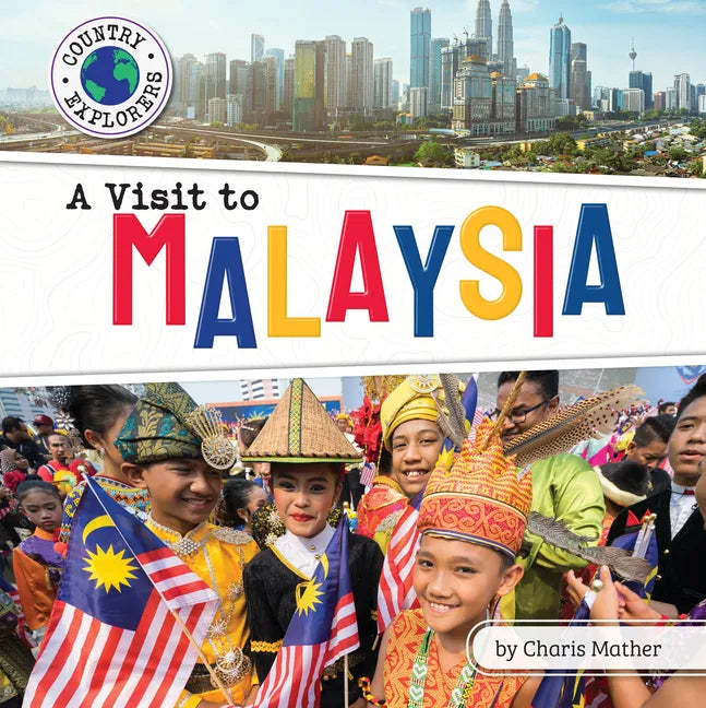 A Visit to Malaysia - Library Binding