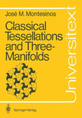 Classical Tessellations and Three-Manifolds - Paperback