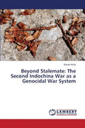 Beyond Stalemate: The Second Indochina War as a Genocidal War System - Paperback