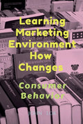 Learning Marketing Environment How Changes - Paperback