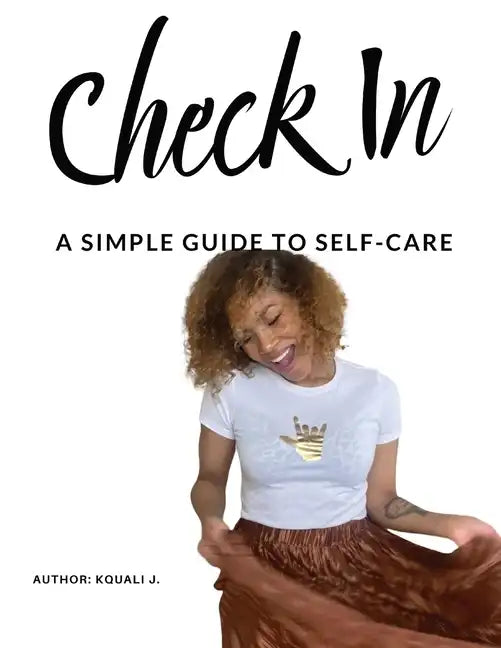 Check In: A Simple Guide to Self-Care - Paperback