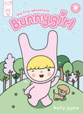 Bunnygirl: The First Adventure - Hardcover