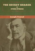 The Secret Sharer and Other Stories - Hardcover
